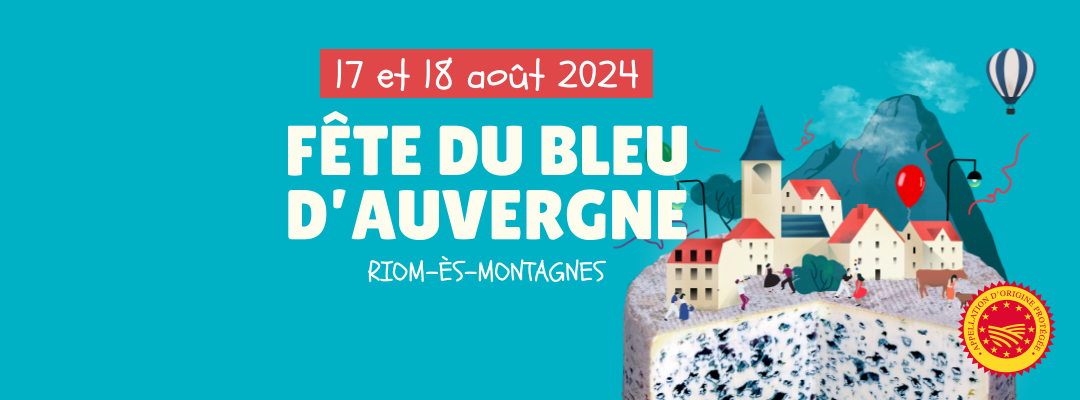 Fête de l’AOP Bleu d’Auvergne 2024